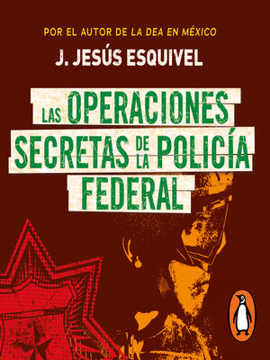 cover image of Las operaciones secretas de la policía federal